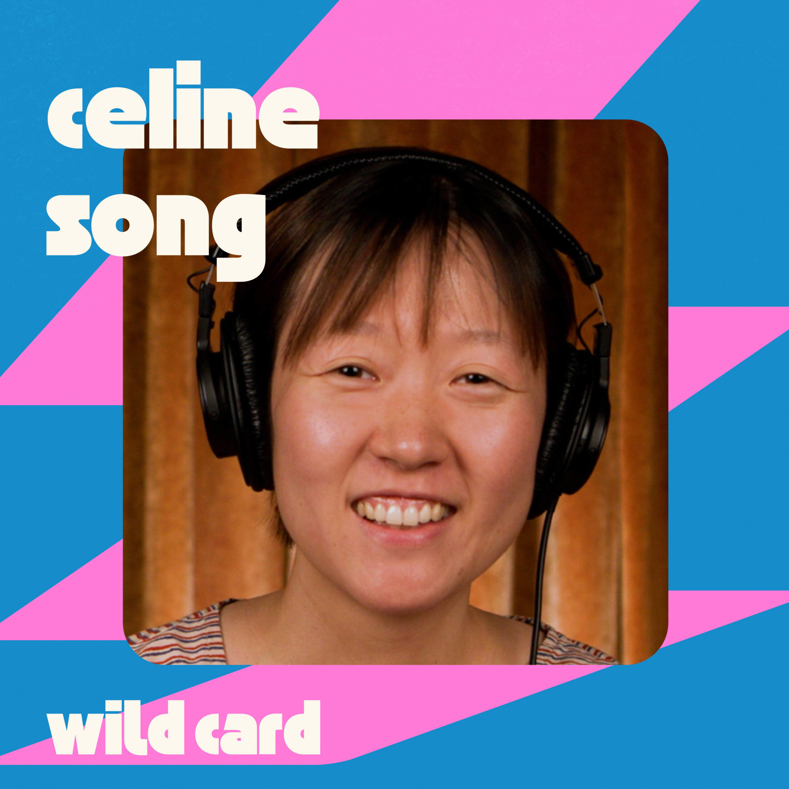 Wild Card with Rachel Martin Celine Song is troubled by love