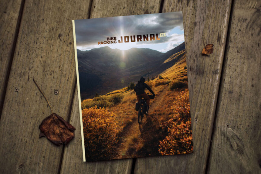 Announcing The Bikepacking Journal 16 + Help Us Pick a Cover!
