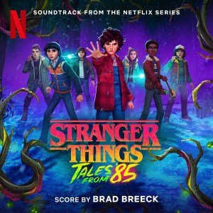 Head Back to Hawkins With New ‘Stranger Things: Tales From ’85’ Soundtrack