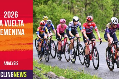 Finishing atop the Angliru, is this the toughest Vuelta Femenina yet? Analysing the key stages where the race will be won and lost