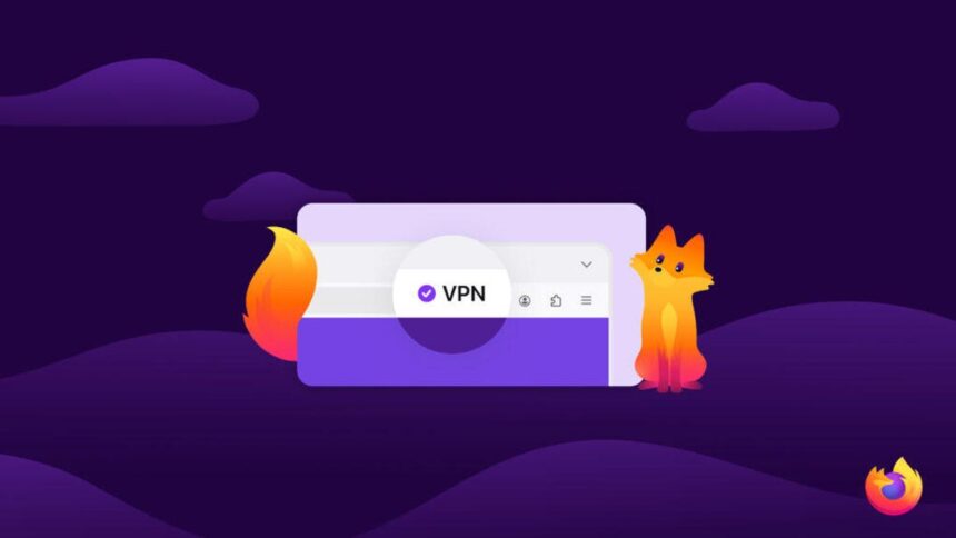 Stop Paying for a VPN: Firefox Just Built One Right Into Your Browser