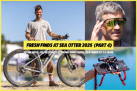 Video: Fresh Finds at Sea Otter 2026 (Part 4)