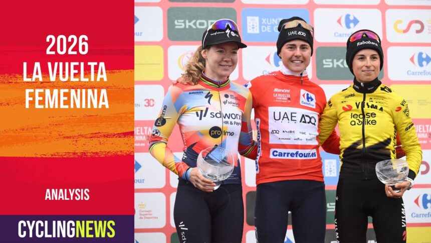 La Vuelta Femenina conclusions – A new generation shines, cycling’s new Swiss Army knife, and attacking pays off