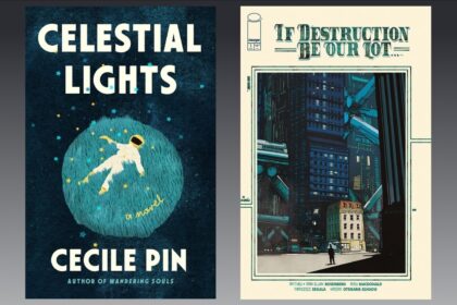 What to read this weekend: Celestial Lights and If Destruction Be Our Lot