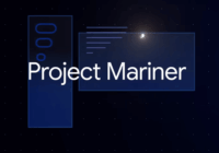 Google shuts down Project Mariner