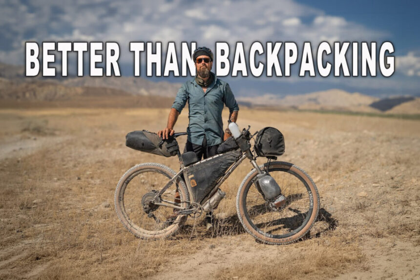 Is Bikepacking Better Than Backpacking? (Video)